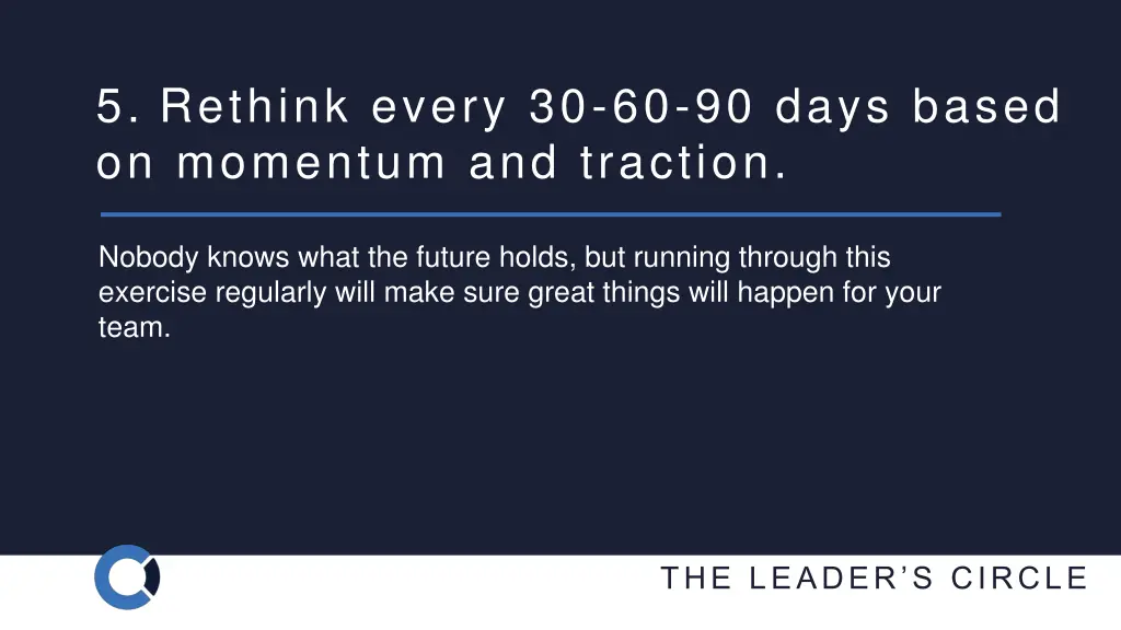 5 rethink every 30 60 90 days based on momentum