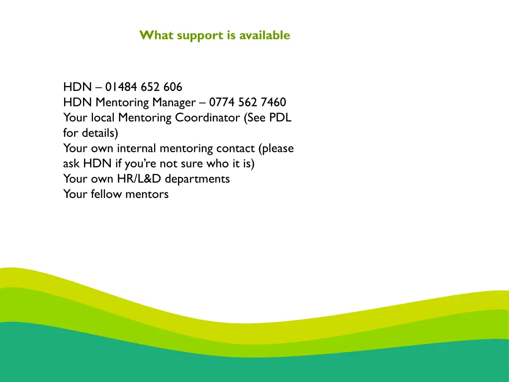 what support is available