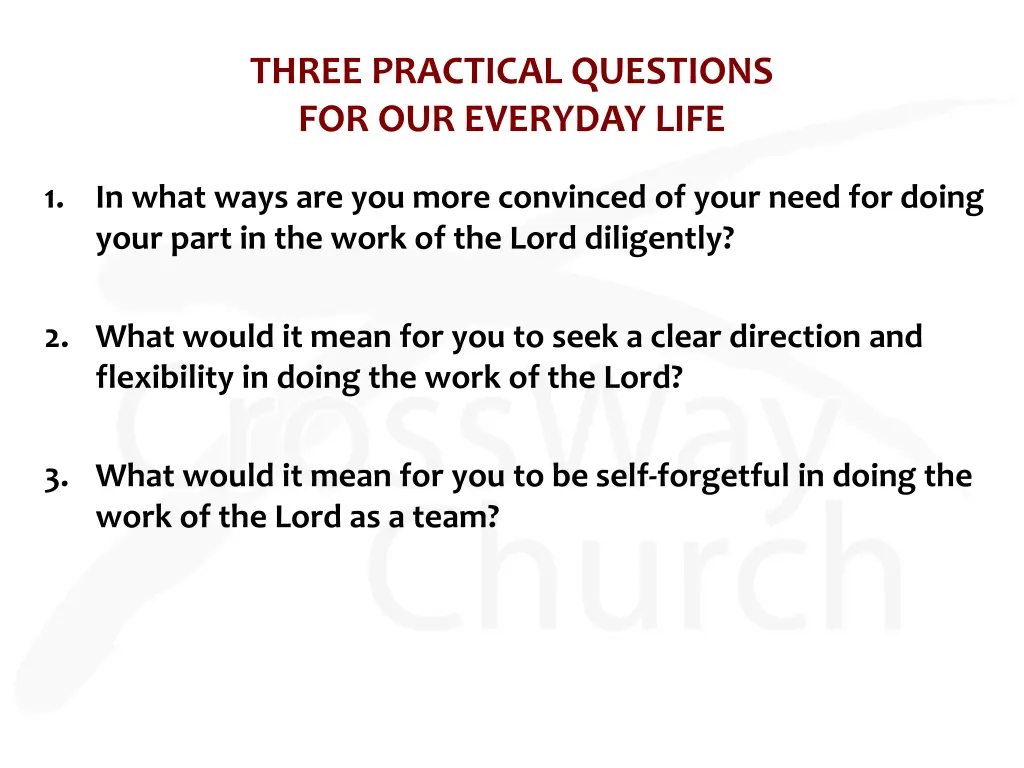 three practical questions for our everyday life