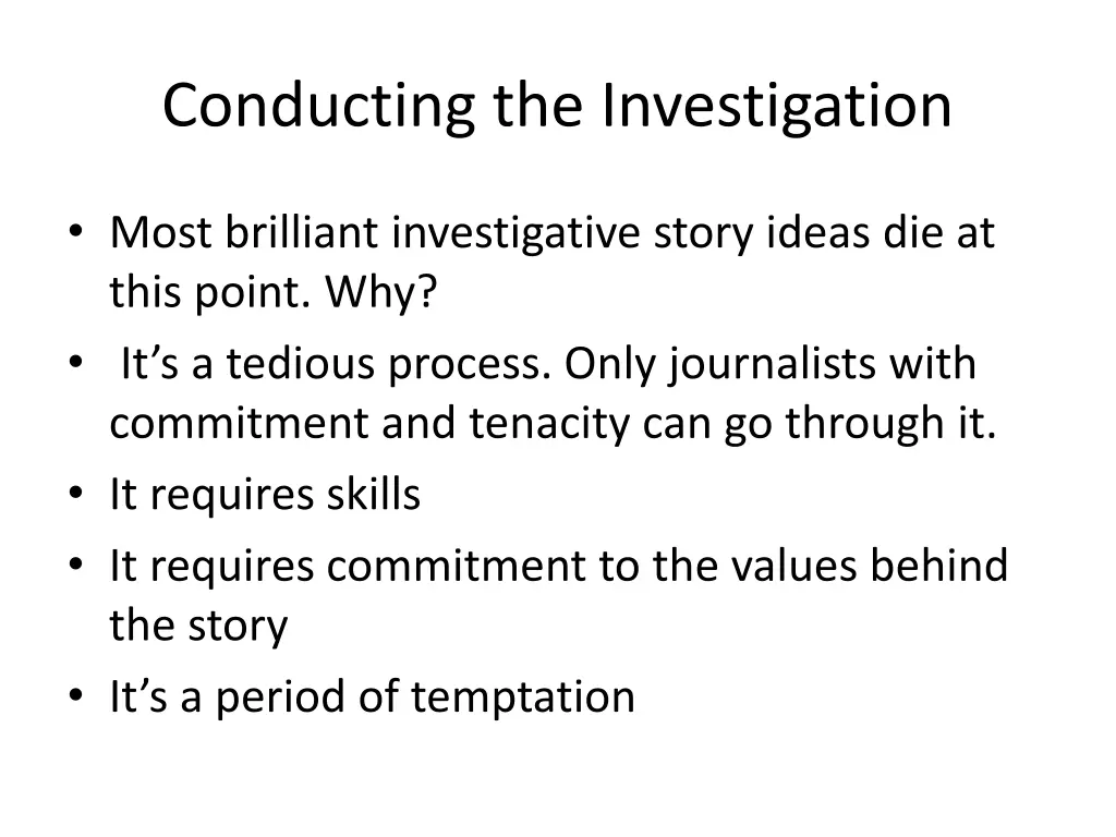 conducting the investigation 1
