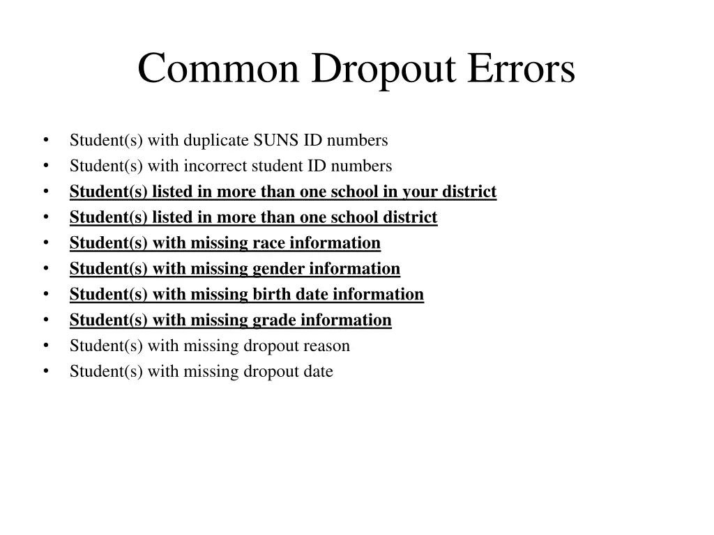 common dropout errors