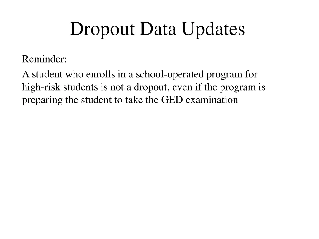 dropout data updates