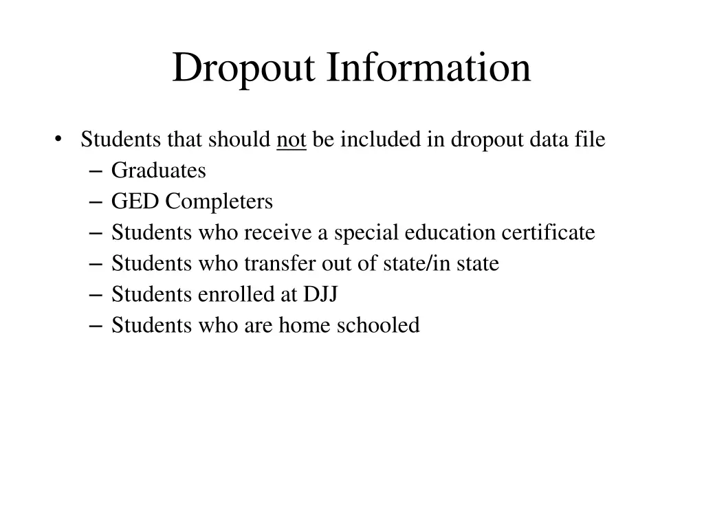 dropout information 1