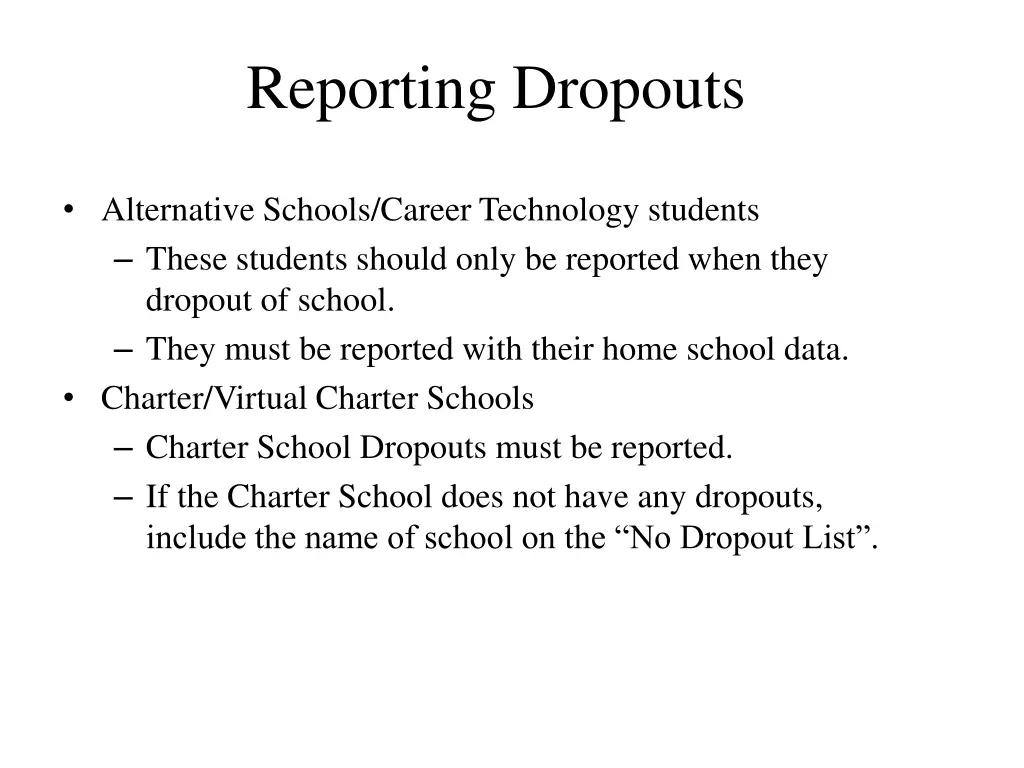 reporting dropouts 1