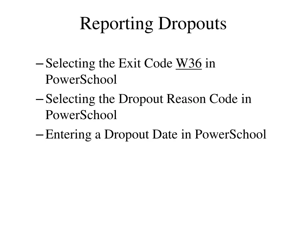 reporting dropouts 2