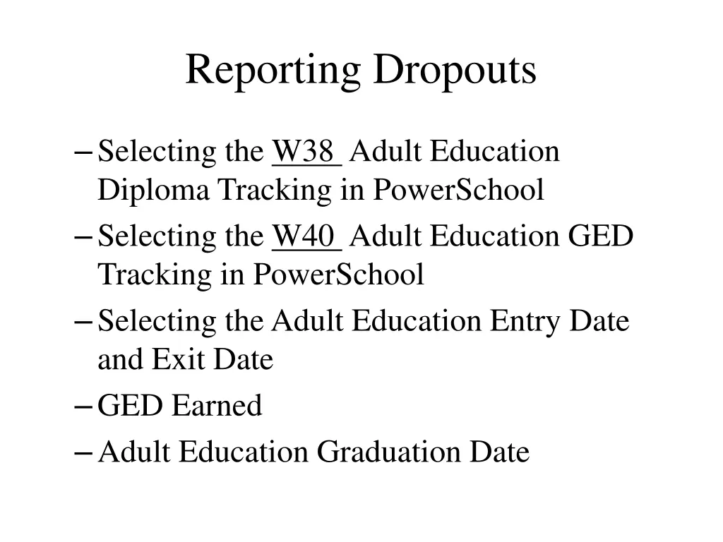 reporting dropouts 3
