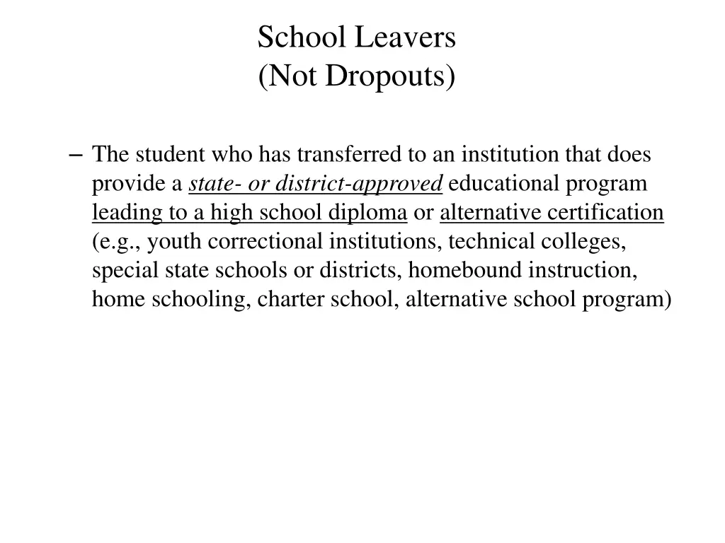 school leavers not dropouts 3