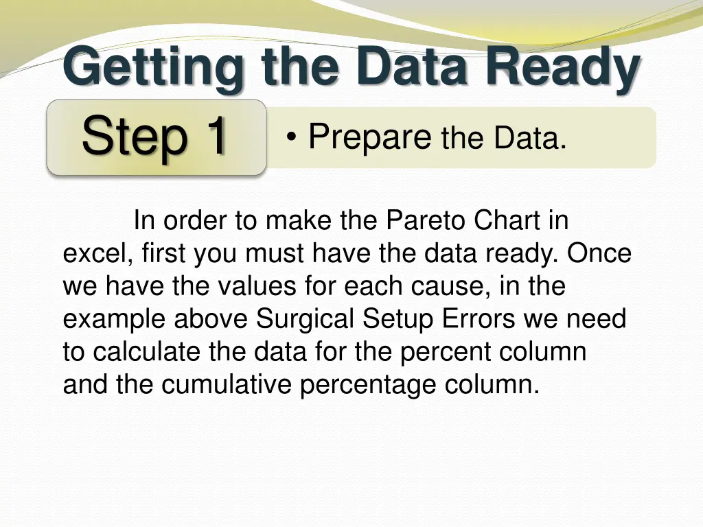 getting the data ready step 1