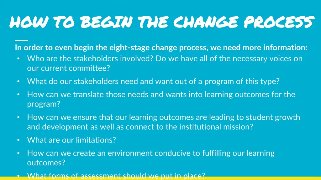 how to begin the change process how to begin