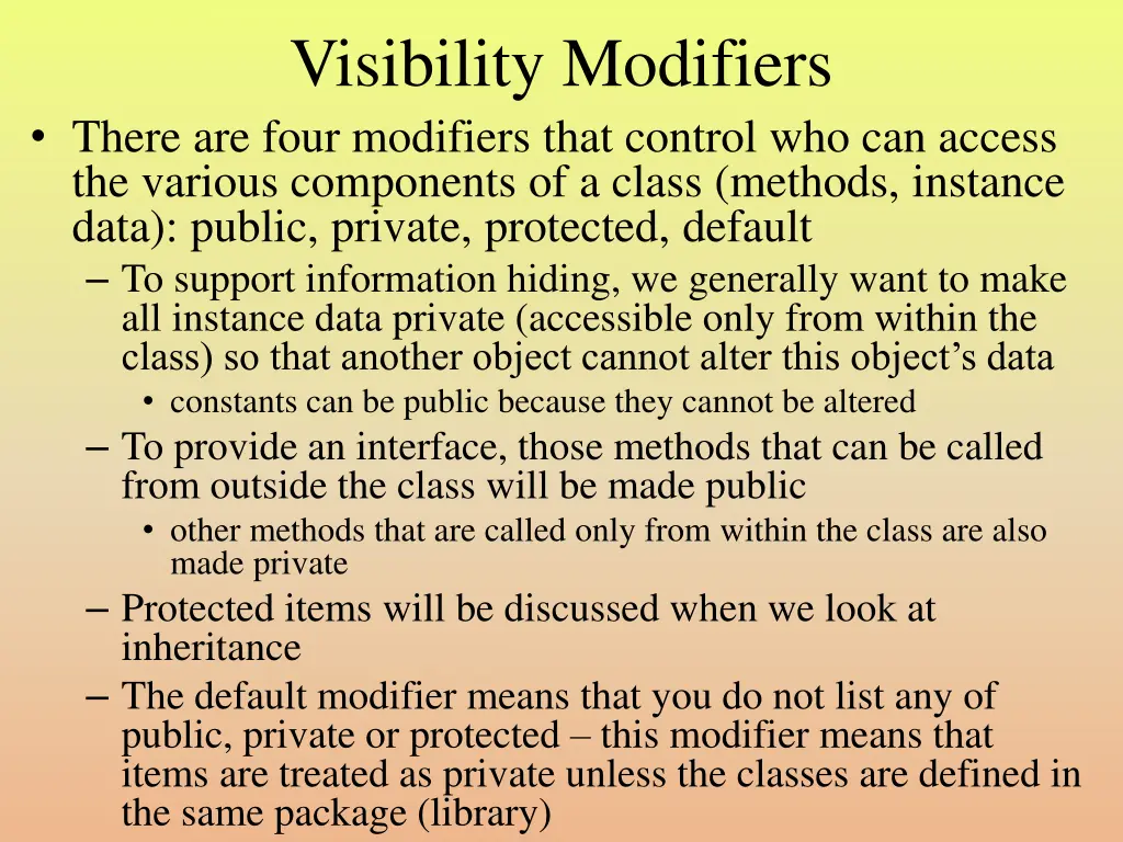 visibility modifiers there are four modifiers