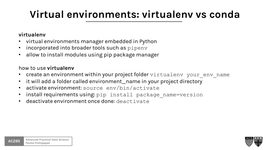 virtual environments virtualenv vs conda