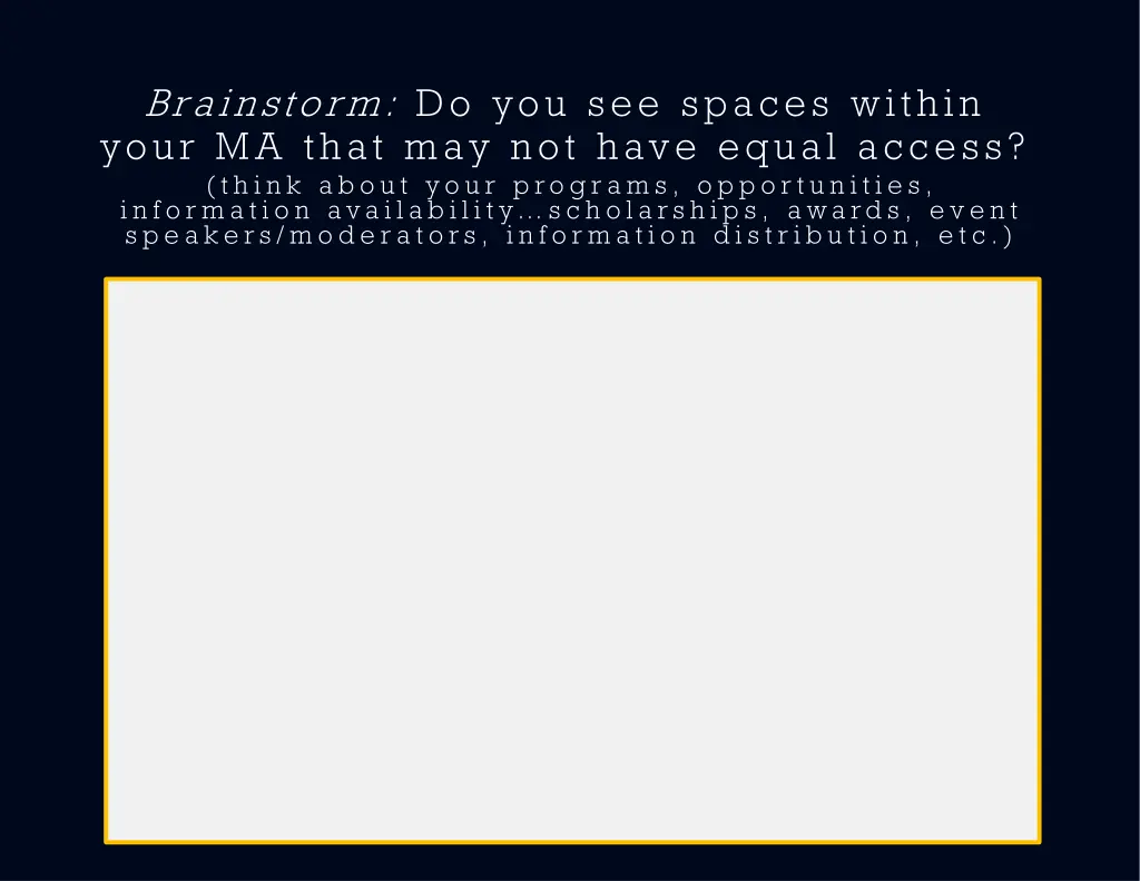 brainstorm do you see spaces within your ma that