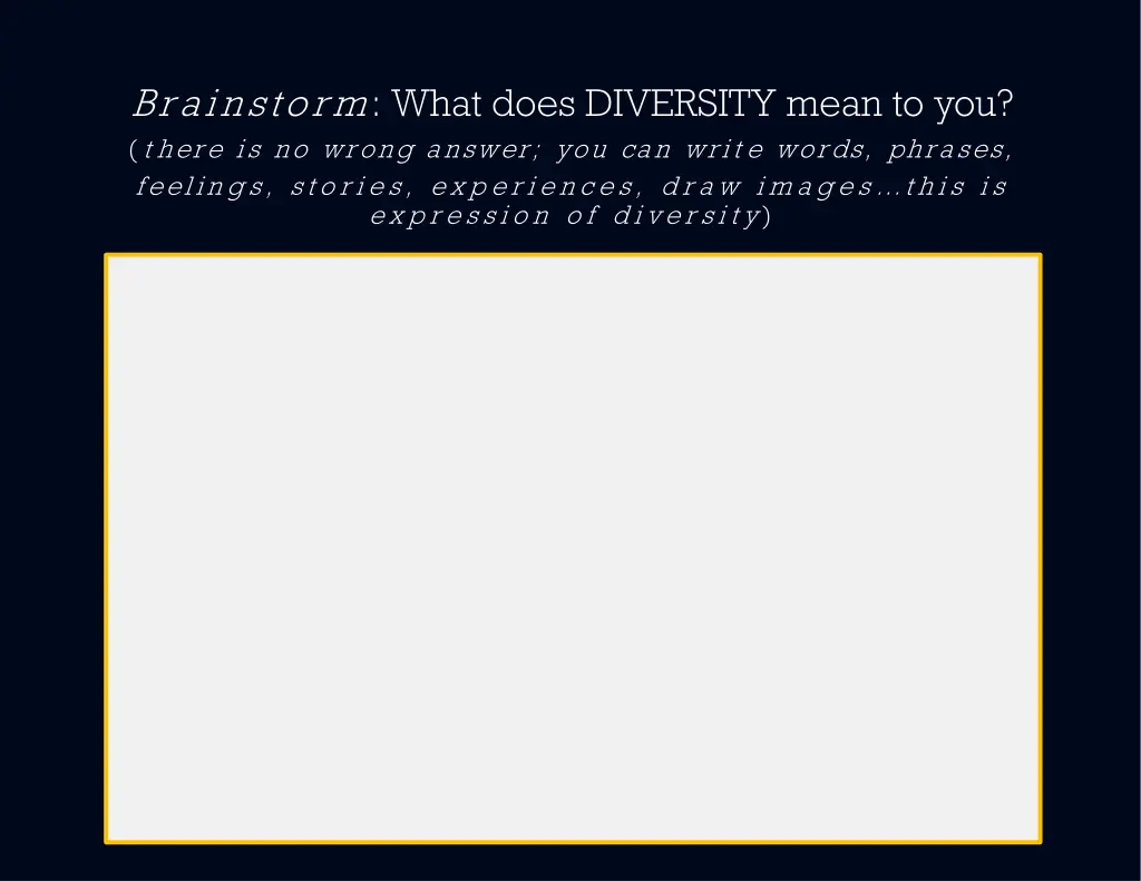 brainstorm what does diversity mean to you