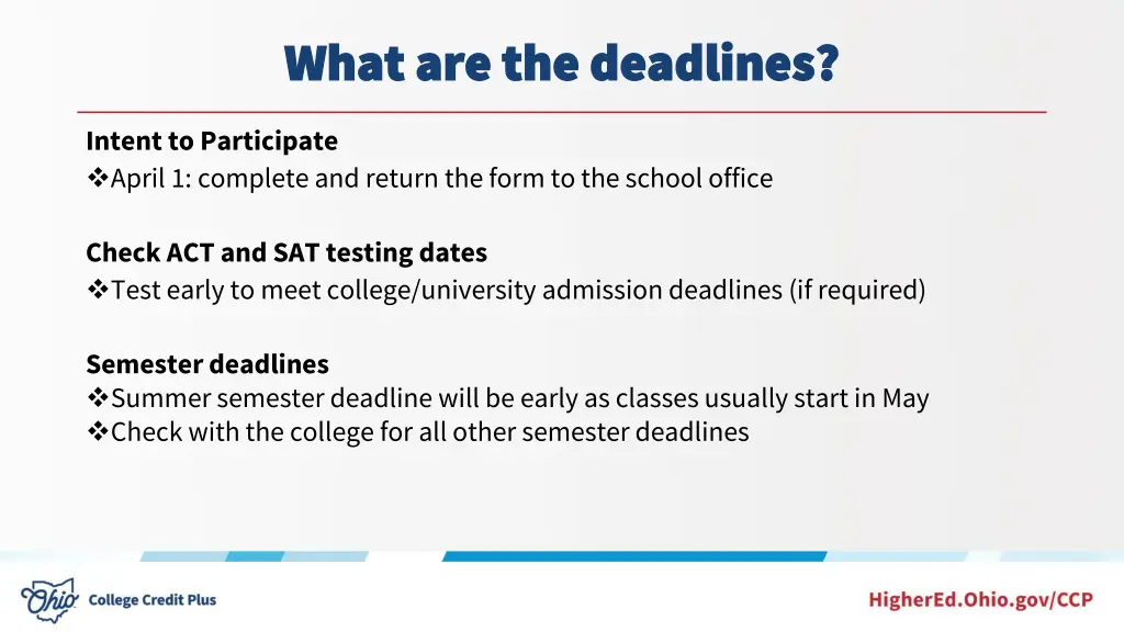 what are the deadlines what are the deadlines