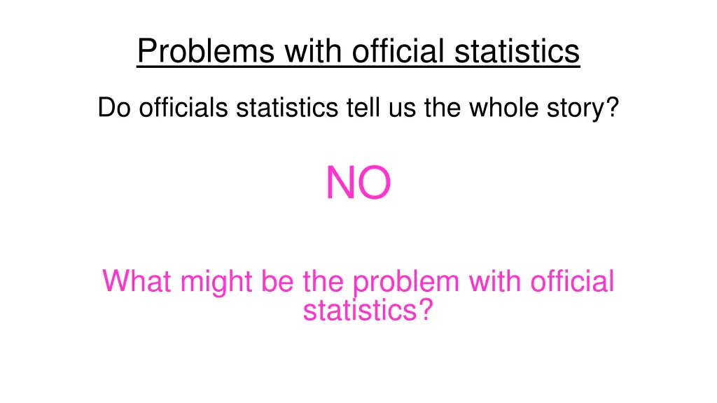 problems with official statistics
