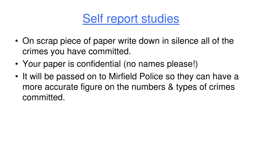 self report studies