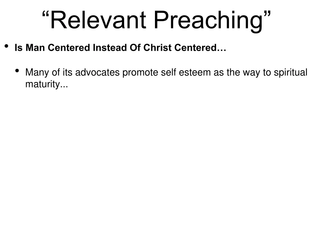 relevant preaching is man centered instead