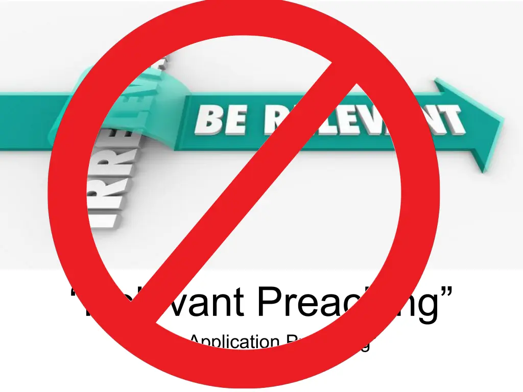 relevant preaching life application preaching 1