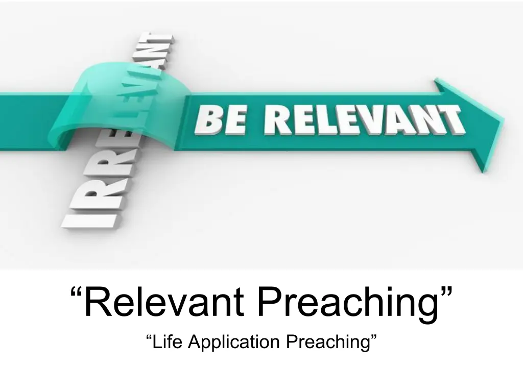relevant preaching life application preaching