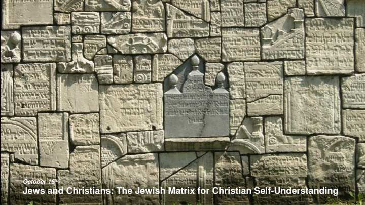 october 16 th jews and christians the jewish