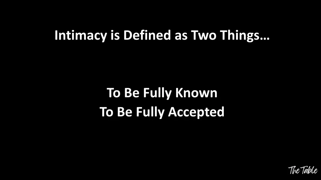 intimacy is defined as two things