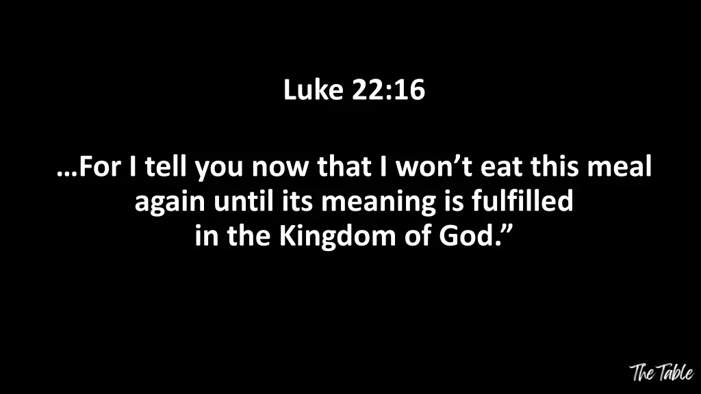 luke 22 16