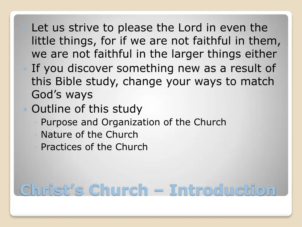 let us strive to please the lord in even