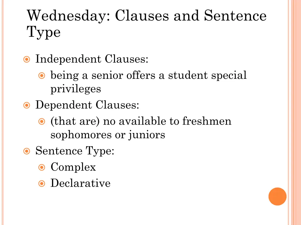 wednesday clauses and sentence type