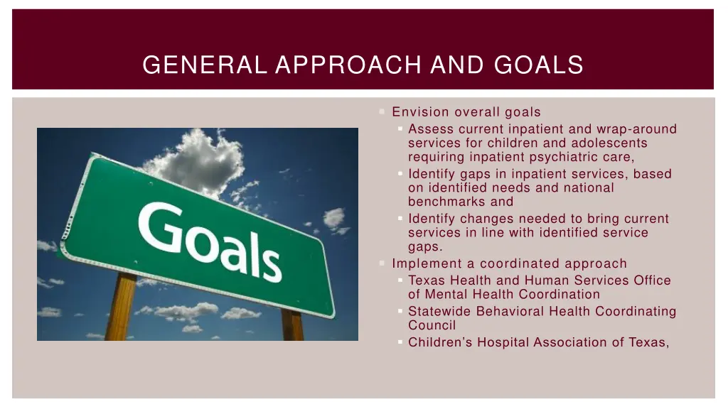 general approach and goals