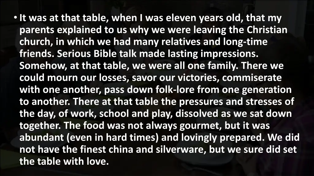it was at that table when i was eleven years
