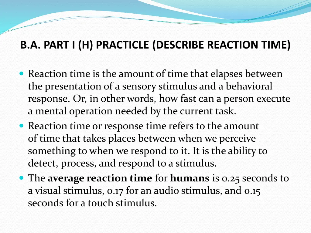 b a part i h practicle describe reaction time 1