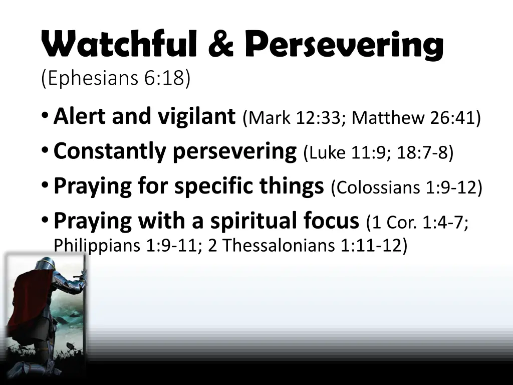 watchful persevering ephesians 6 18 alert
