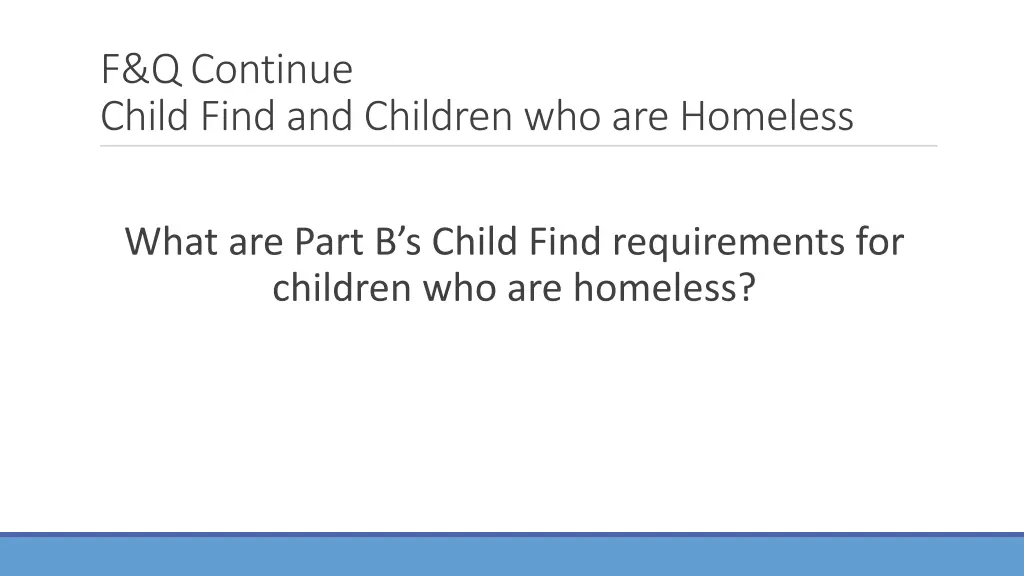 f q continue child find and children
