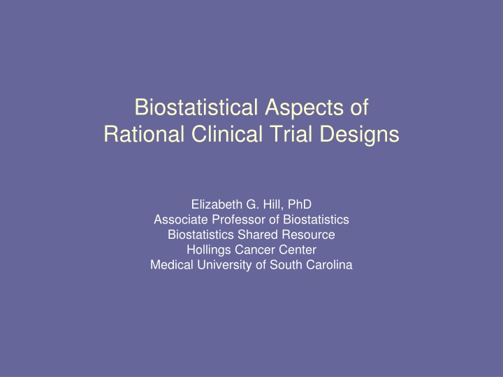 biostatistical aspects of rational clinical trial