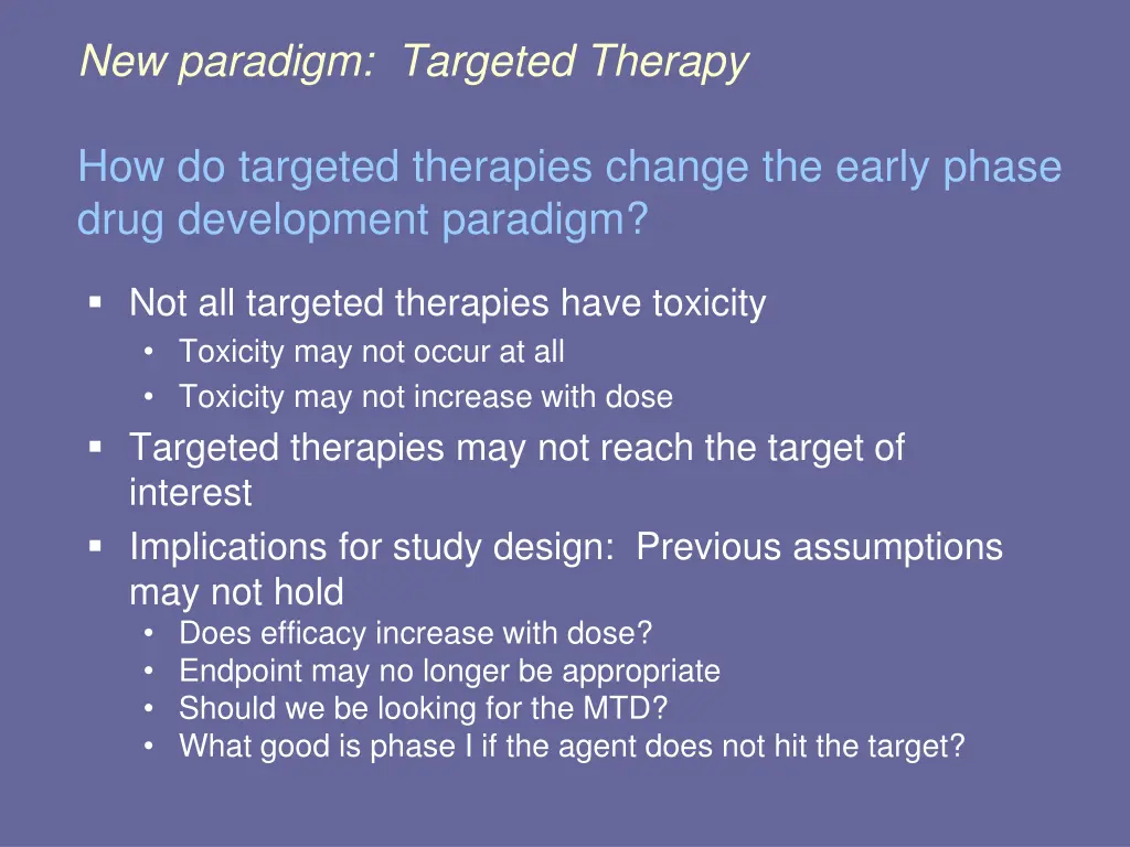 new paradigm targeted therapy