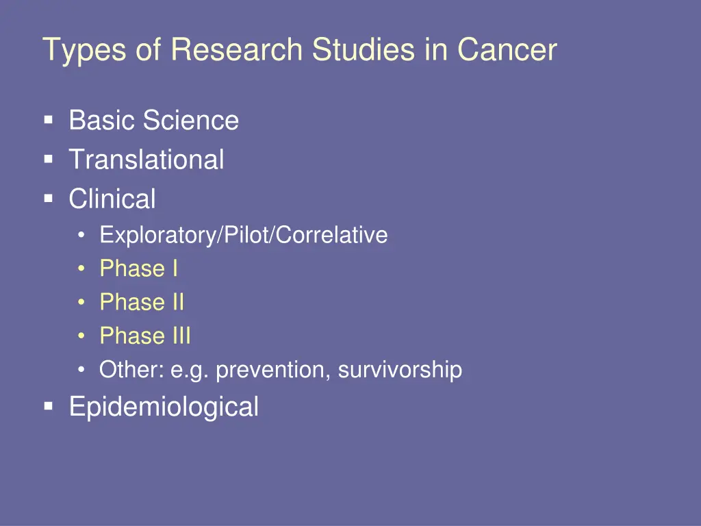 types of research studies in cancer