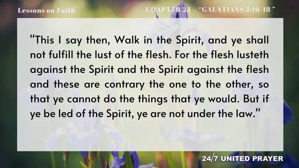 chapter 24 galatians 5 16 18 2