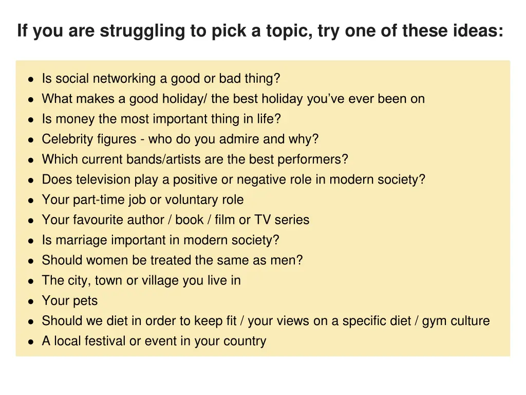 if you are struggling to pick a topic