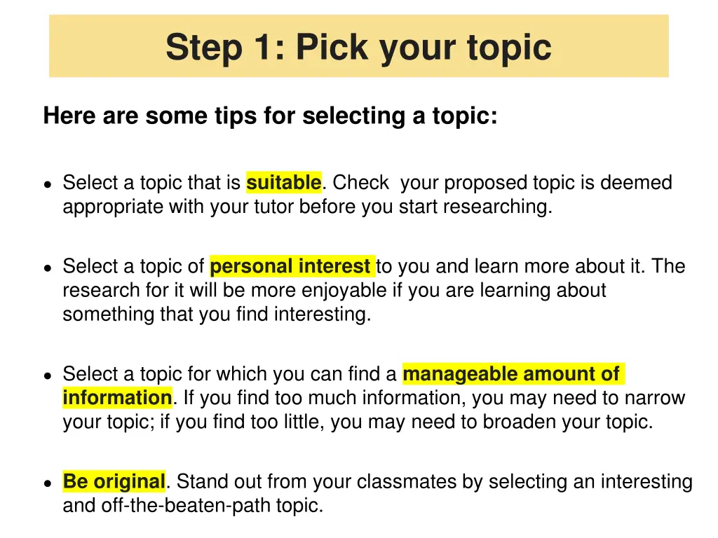step 1 pick your topic