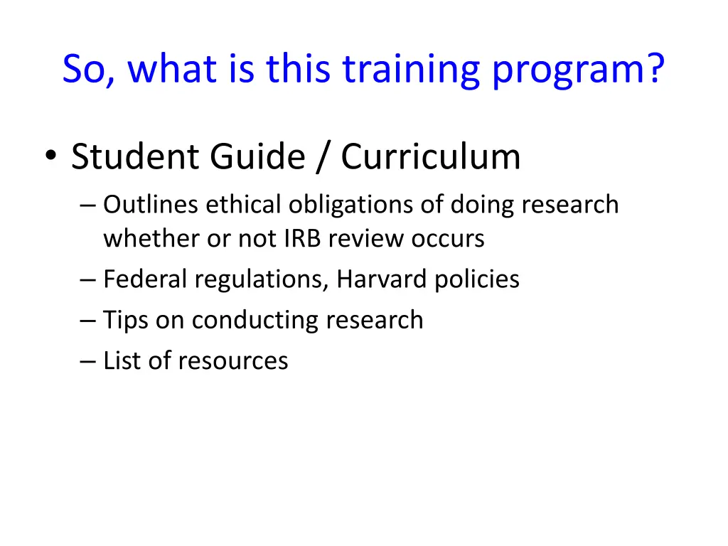 so what is this training program 1