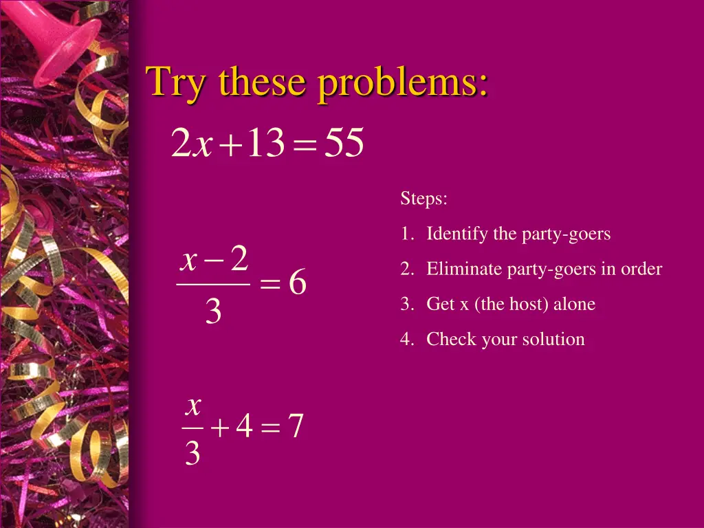 try these problems 13 2 x