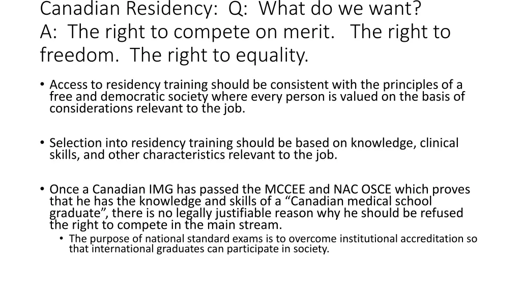 canadian residency q what do we want a the right