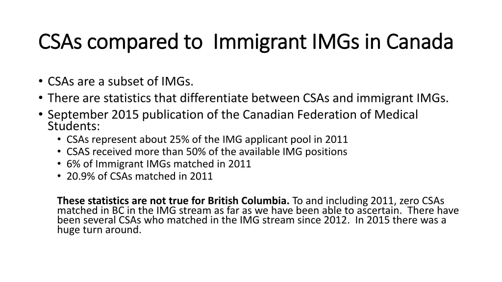 csas compared to immigrant imgs in canada csas