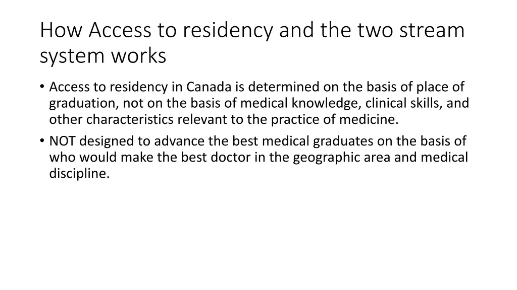 how access to residency and the two stream system