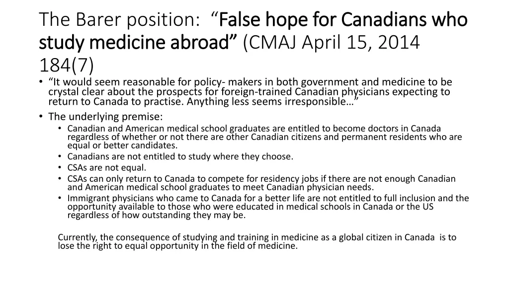 the barer position false study medicine study