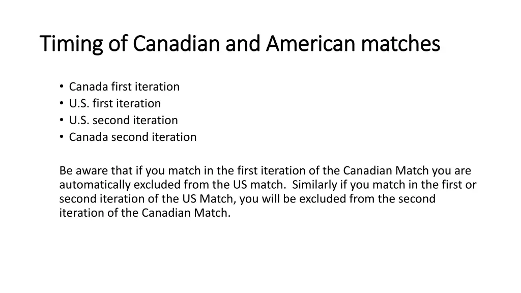 timing of canadian and american matches timing