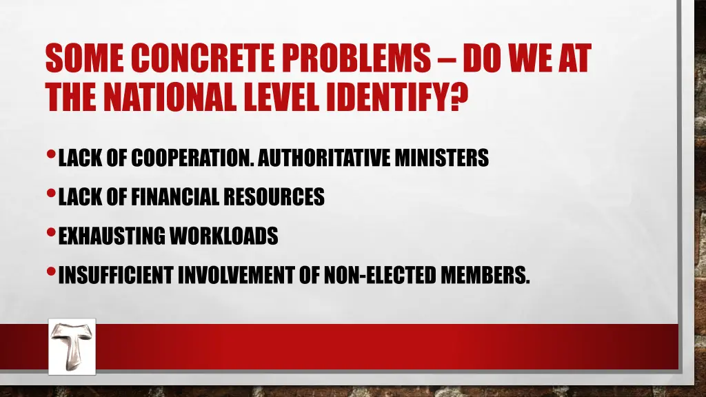 some concrete problems do we at the national