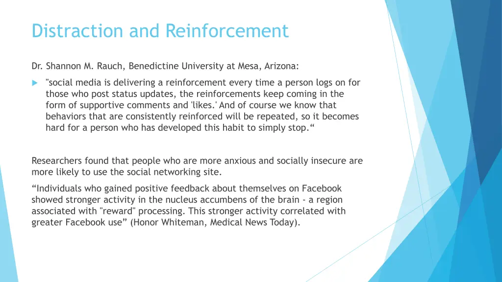 distraction and reinforcement