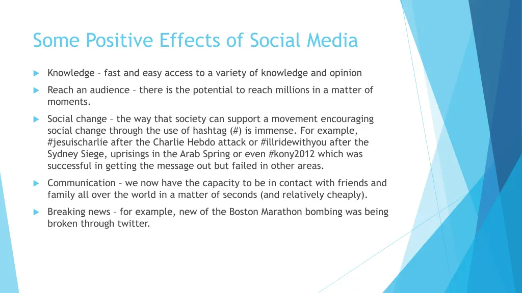 some positive effects of social media