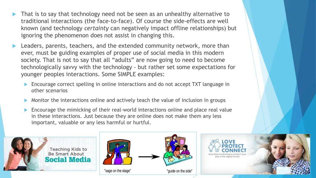 that is to say that technology need not be seen